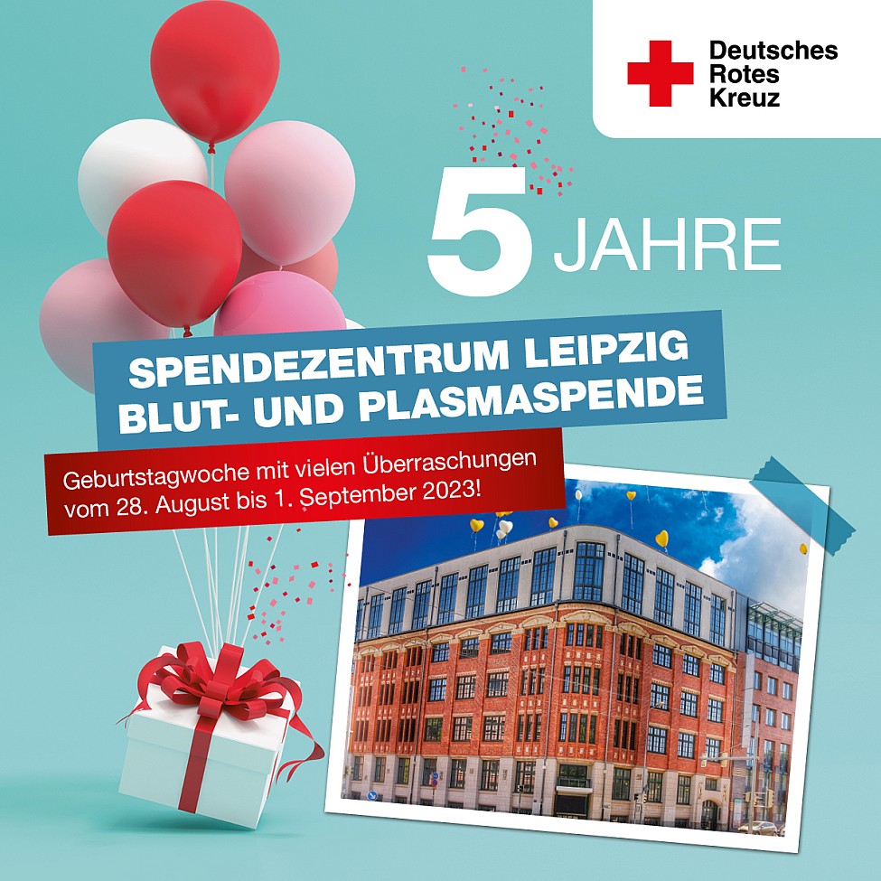 Plasmaspende DRK Spendezentrum Leipzig 5 Jahre